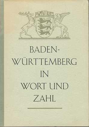Baden-Württemberg in Wort und Zahl. Herbst 1958 , Beilage zum Gemeinsamen Amtsblatt des Innenmini...