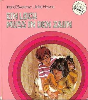 Seller image for Ein Loch muss in den Zaun, for sale by Antiquariat Peda