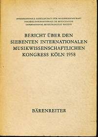 Bericht über den siebenten internationalen Musikwissenschaftlichen Kongress Köln 1958 , Pfannkuch...