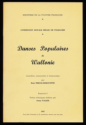 Image du vendeur pour Danses Populaires de Wallonie recueillies , commentees et harmonisees par Rose Thisse-Derouette , Fascicule 8 , La Commission royale belge de folklore, Fiches techniques etalblies par Jenny Falize, mis en vente par Antiquariat Peda