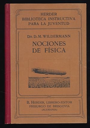 Nociones De Fisica Por El Dr. M. Wildermann.