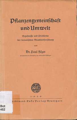 Pflanzengemeinschaft und Umwelt : Ergebnisse und Probleme der botanischen Standortforschung, Mit ...