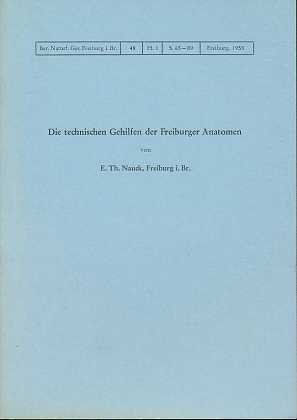 Bild des Verkufers fr Die technischen Gehilfen der Freiburger Anatomen , Ber. Naturf. Ges. Freiburg i. Br. , 48, S. 65 - 89 , Freiburg 1958 , zum Verkauf von Antiquariat Peda