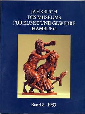 Imagen del vendedor de Jahrbuch des Museums fr Kunst und Gewerbe Hamburg. Band 8 . 1989 , a la venta por Antiquariat Peda