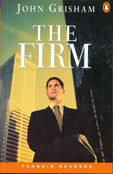 The Firm (Penguin Joint Venture Readers) , (upper Intermediate 2300 words, Contemporary , British...