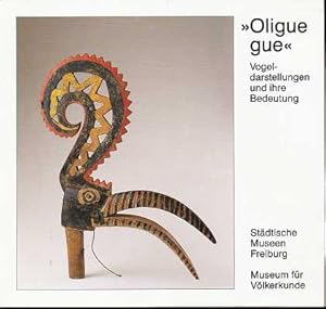 Seller image for Oliguegue, Vogeldarstellungen und ihre Bedeutng, Mit Zahlreichen Abbildungen, for sale by Antiquariat Peda