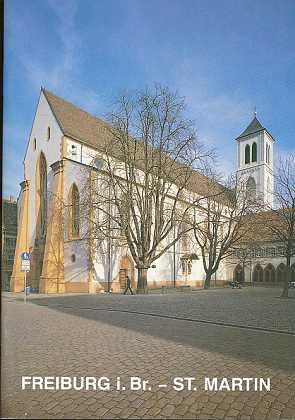 Freiburg i. Br. - St. Martin : [kath. Stadtpfarrkirche - ehem. Franziskaner-Klosterkirche]. [Herm...