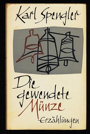 Bild des Verkufers fr Die gewendete Mnze : Erzhlungen. zum Verkauf von Antiquariat Peda