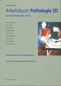 Bild des Verkufers fr Arbeitsbuch Pathologie. Spezielle Pathologie 2. Mit Rekapitulation und Prfungsfragen. zum Verkauf von Antiquariat Peda