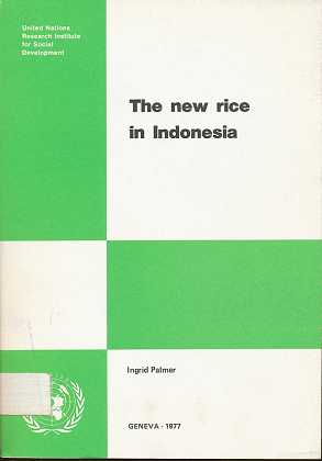 The new rice in Indonesia , United Nations Research Institute for Social Development ,
