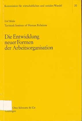 Seller image for Die Entwicklung neuer Formen der Arbeitsorganisation : internat. Erfahrungen u. heutige Problemstellungen. von, Schriften der Kommission fr Wirtschaftlichen und Sozialen Wandel , 20 for sale by Antiquariat Peda