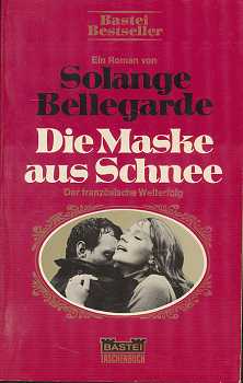 Seller image for Die Maske aus Schnee : Roman. [Aus d. Franz. bers.: Waldemar Sonntag], Basteitaschenbuch , Nr. 9, for sale by Antiquariat Peda