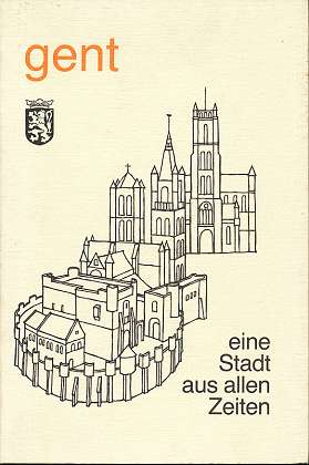 Imagen del vendedor de Gent : eine Stadt aus allen Zeiten, von Patricia Carson u. Gaby Danhieux. Aufnahmen von Godelieve de Schryver. bers. von Johanna Althaus a la venta por Antiquariat Peda