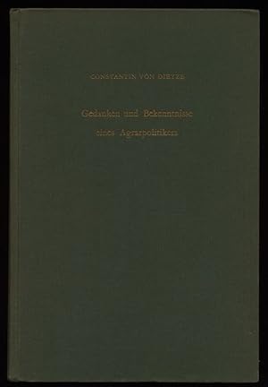 Bild des Verkufers fr Gedanken und Bekenntnisse eines Agrarpolitikers : Gesammelte Aufstze. zum Verkauf von Antiquariat Peda