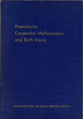 Bild des Verkufers fr Prematurity Congenital Malformation and Birth Injury , Proceedings of a conference , zum Verkauf von Antiquariat Peda