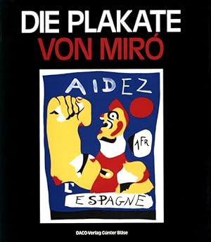 Bild des Verkufers fr Die Plakate von Miro. Text von Jose Corredor-Matheos. Katalog der Plakate von Gloria Picazo. Vorwort von Frieder Mellinghoff. [Werkverzeichnis / catalogue raisonne]. zum Verkauf von Antiquariat Lenzen