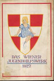 Imagen del vendedor de Das Wiener Jugendhilfswerk, Jahrbuch 1927, Mit Zahlreichen Abbildungen, a la venta por Antiquariat Peda