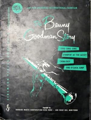 Die Benny Goodman Story. Melodien aus dem gleichnamigen Universal-International-Farbfilm für Klav...