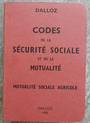 Code de la sécurité sociale et de la mutualité. Mutualité sociale agricole.