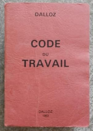 Code du travail (textes codifiés et textes annexes).