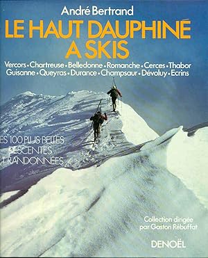 Le Haut Dauphiné à skis