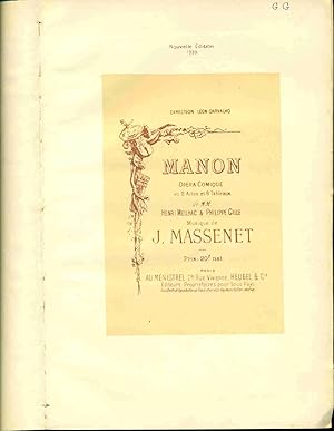 Manon Opéra Comique en 5 actes et 6 Tableaux de MM. Henri Meilhac & Philippe Gille