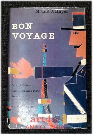Immagine del venditore per Bon Voyage : Zu- und Unflle einer Reise nach Paris : Roman. Ill.: Kurt Wirth venduto da art4us - Antiquariat
