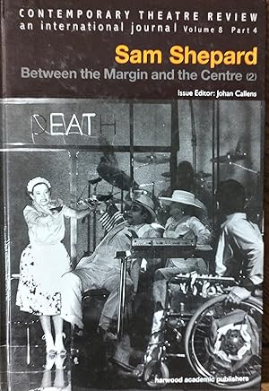 Bild des Verkufers fr Sam Shepard "Between the Margin and the Centre" / Contemporary Theatre Review zum Verkauf von Shore Books
