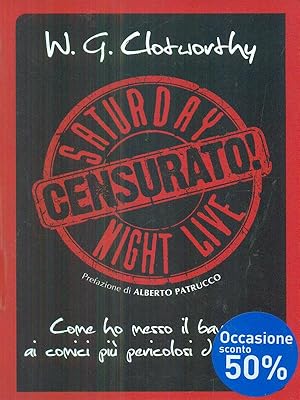 Seller image for Censurato! Come ho messo il bavaglio ai comici piu' pericolosi d'America for sale by Librodifaccia