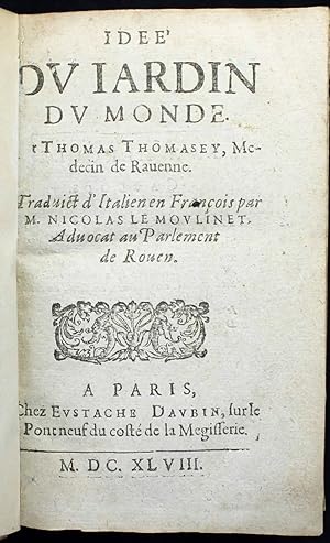 Idée du jardin du monde. Par Thomas Thomasey médecin de Ravenne