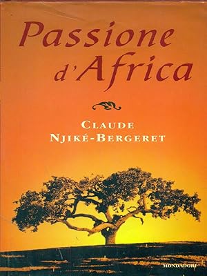 Bild des Verkufers fr Passione d'Africa zum Verkauf von Librodifaccia