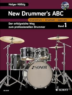 Bild des Verkufers fr New Drummer's ABC. Band 1. Schlagzeug : Der erfolgreiche Weg zum professionellen Drummer. Band 1. Schlagzeug. Lehrbuch. zum Verkauf von AHA-BUCH GmbH