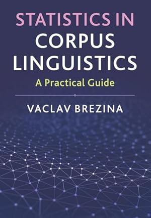 Bild des Verkufers fr Statistics in Corpus Linguistics zum Verkauf von AHA-BUCH GmbH