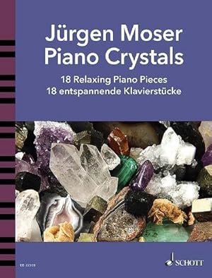 Bild des Verkufers fr Piano Crystals : 18 entspannende Klavierstcke. Klavier solo. Spielbuch. zum Verkauf von AHA-BUCH GmbH