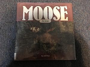 Seller image for Moose for Kids: Moose Are Like That for sale by Betty Mittendorf /Tiffany Power BKSLINEN