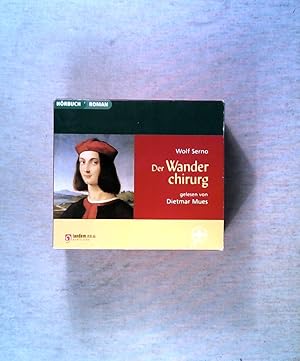Der WanderChirurg. Roman. 5 CDs, 390 Min. Hörbuch gelesen von Dietmar Mues.