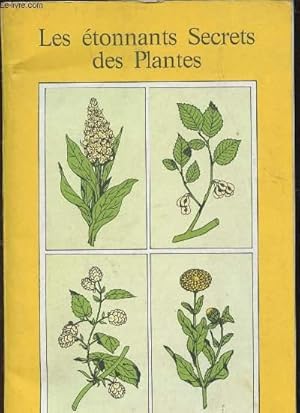 Seller image for Les tonnants Secrets des Plantes for sale by Le-Livre