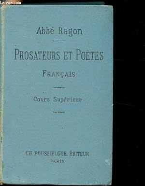 Bild des Verkufers fr Prosateurs et Potes Franais - Cours suprieur - zum Verkauf von Le-Livre