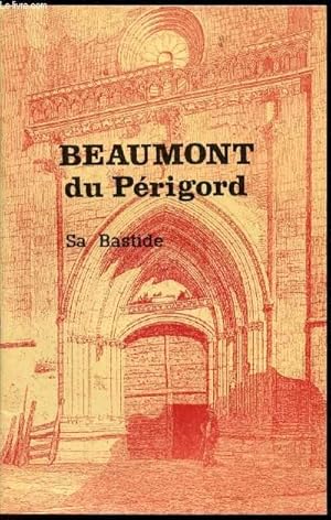 Seller image for La Bastide de Beaumont du-Prigord for sale by Le-Livre