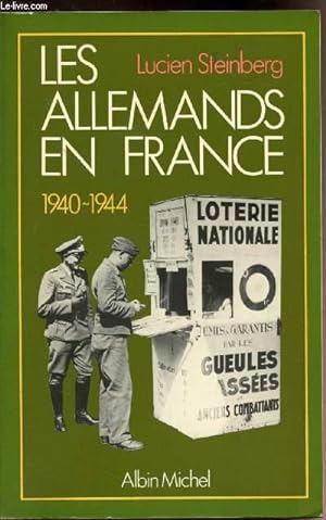 Bild des Verkufers fr Les allemands en France 1940-1944 zum Verkauf von Le-Livre