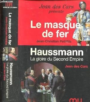 Bild des Verkufers fr Jean des Cars prsente Le masque de fer - Haussman, La gloire du Second Empire zum Verkauf von Le-Livre