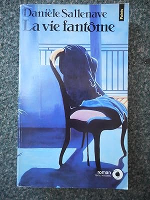 Imagen del vendedor de La vie fantome a la venta por Frederic Delbos