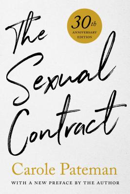 Imagen del vendedor de The Sexual Contract: 30th Anniversary Edition, with a New Preface by the Author (Paperback or Softback) a la venta por BargainBookStores