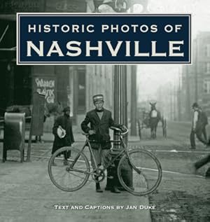 Seller image for Historic Photos of Nashville (Hardback or Cased Book) for sale by BargainBookStores