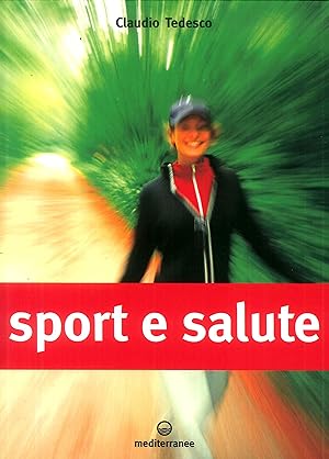 Immagine del venditore per Sport e salute venduto da Libro Co. Italia Srl