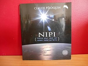 Seller image for NIPI POEME POUR CEUX QUI VEULENT RESTER SUR TERRE , DVD INCLUS for sale by La Bouquinerie à Dédé