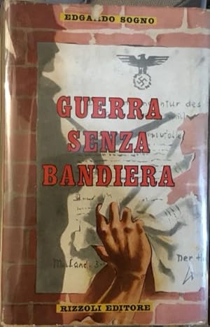 Imagen del vendedor de Guerra senza bandiera a la venta por Libreria Il Morto da Feltre