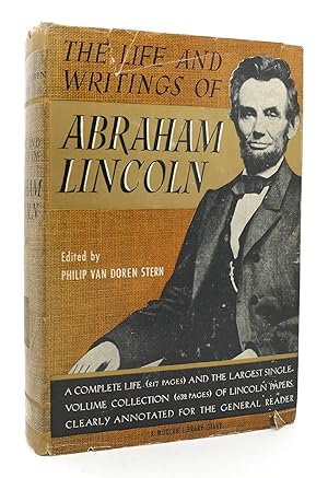 THE LIFE AND WRITINGS OF ABRAHAM LINCOLN