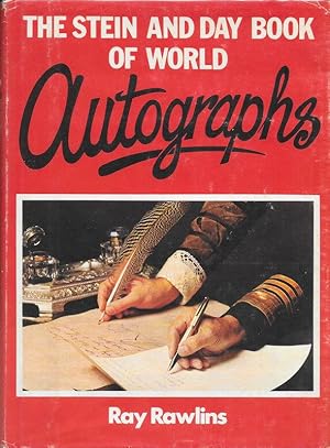 Seller image for THE STEIN AND DAY BOOK OF WORLD AUTOGRAPHS. for sale by Legacy Books