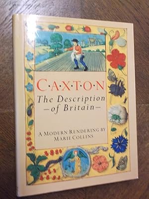 Caxton: The Description of Britain